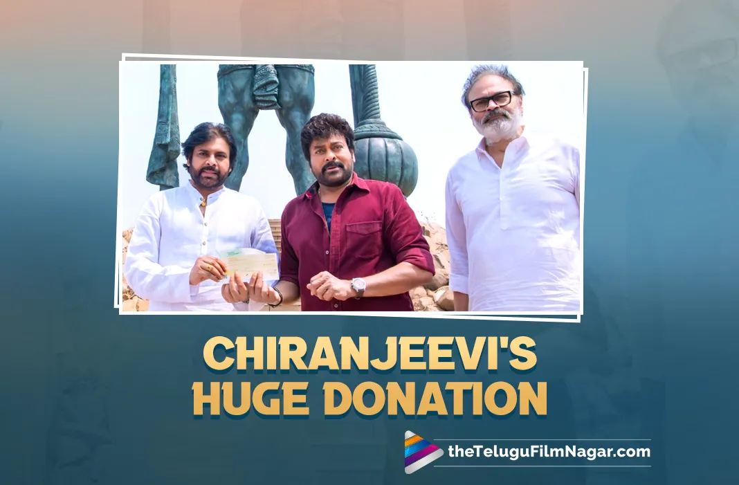 Chiranjeevi’s 5 Crore Donation for Pawan Kalyan