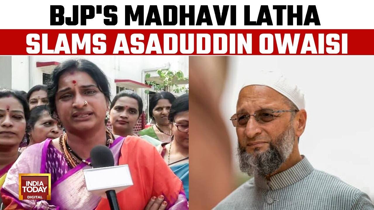 Madhavi Latha v/s Asaduddin Owaisi