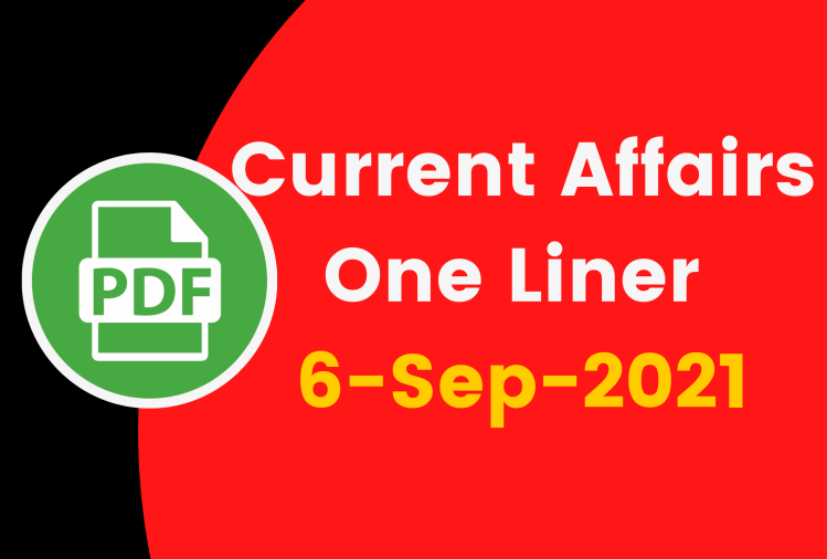Current Affairs One Liner  6 September 2021