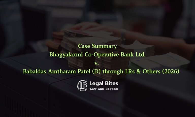 Case Summary: Bhagyalaxmi Co-Operative Bank Ltd. v. Babaldas Amtharam Patel (D) through LRs & Others (2026)