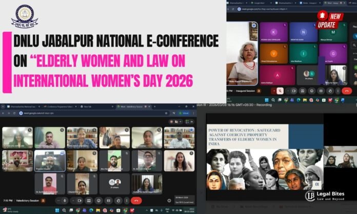 1496940-dnlu-jabalpur-hosts-national-e-conference-on-elderly-women-and-law-rights-care-and-dignity-on-international-womens-day-2026.jpg