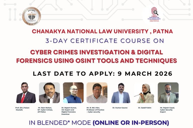 3-Day Course on Cyber Crimes Investigation and Digital Forensics using OSINT Tools and Techniques by CNLU: Enrol by Mar 9