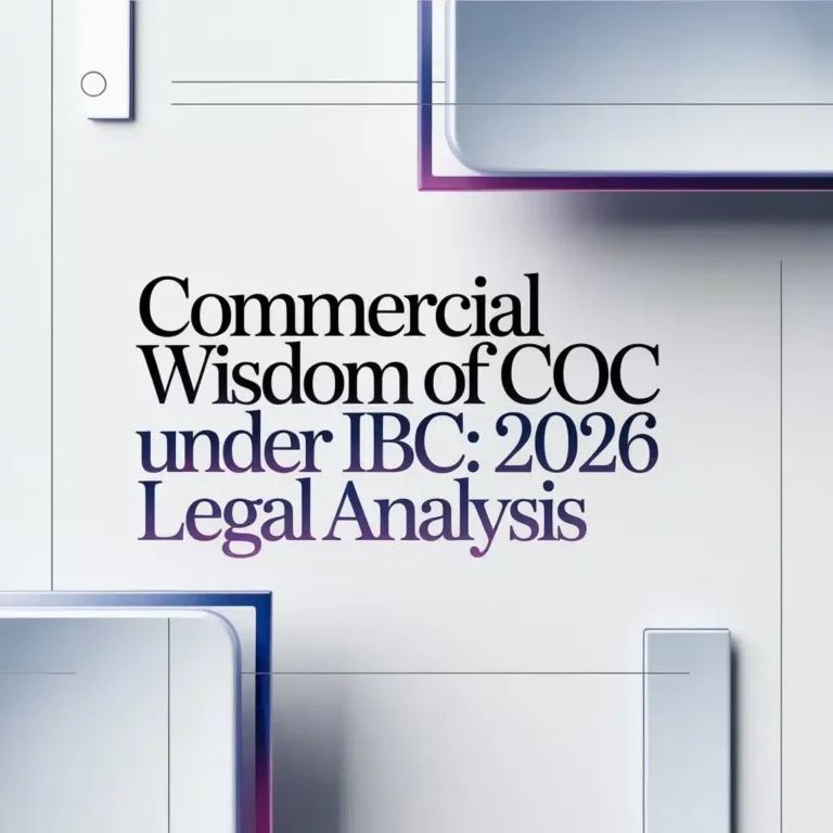 Commercial Wisdom of CoC under IBC: 2026 Legal Analysis