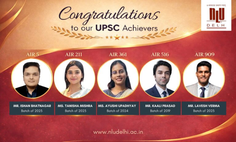 UPSC Achievers – National Law University Delhi